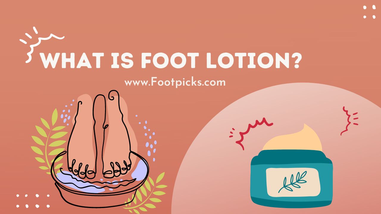 What is Foot Lotion