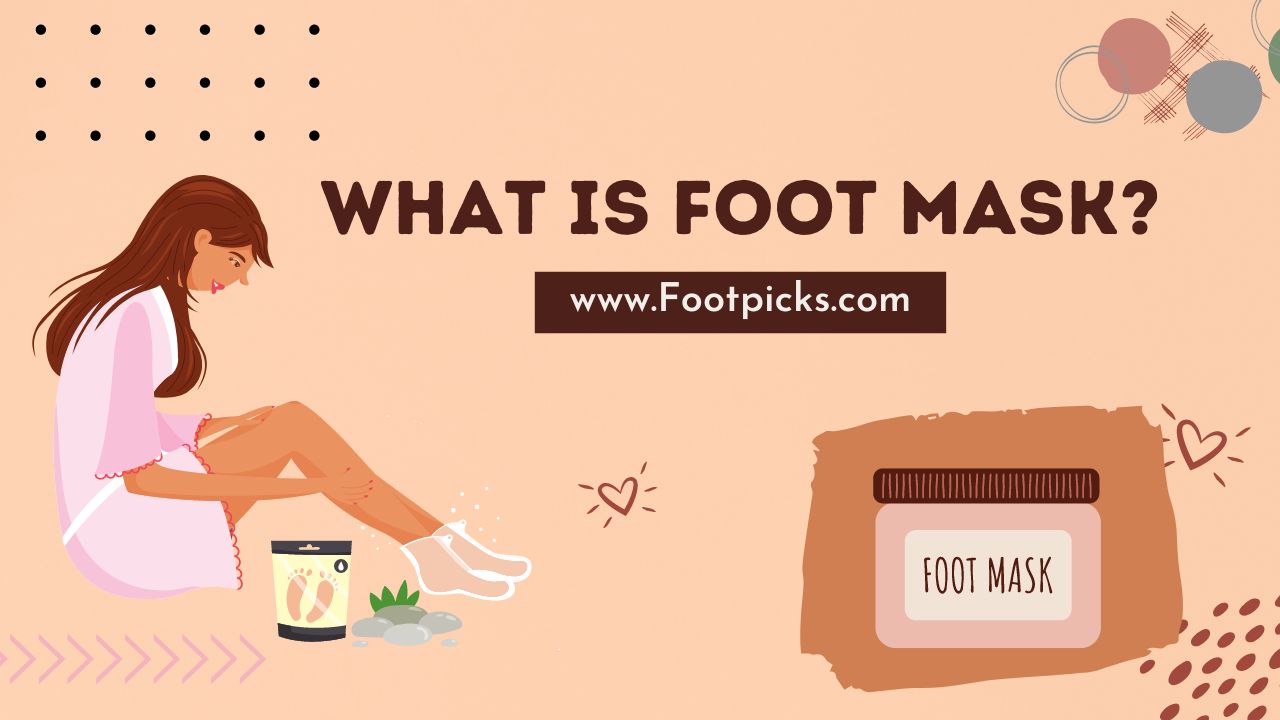What is Foot Mask