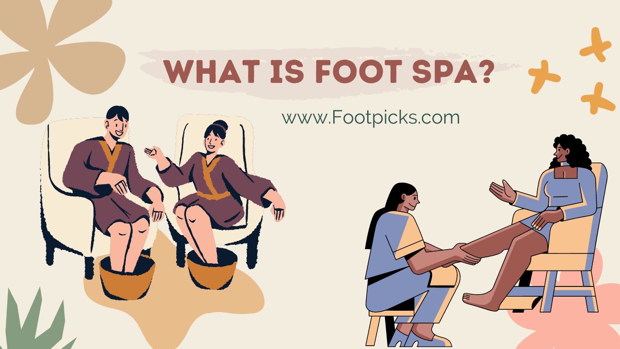 What is Foot Spa