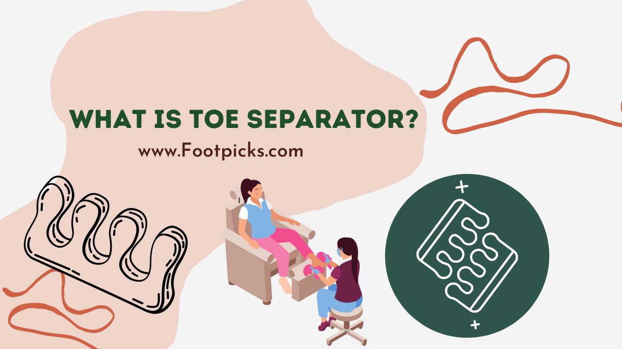 What is Toe Separator