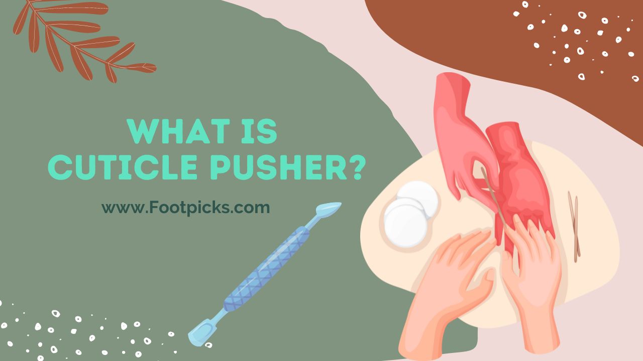 What is Cuticle Pusher
